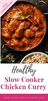 This Healthy Slow Cooker Chicken Curry Recipe Is Easy And If You Love Slow Cooker And Indian C Slow Cooker Chicken Curry Healthy Slow Cooker Slow Cooker Curry