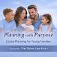 Estate Planning Essentials for Young Families