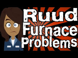 I have a ruud 90 achiever plus. Ruud Furnace Problems Youtube