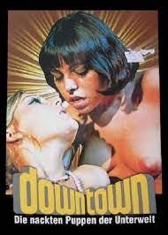 Downtown - Die nackten Puppen der Unterwelt (1975) - IMDb