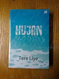 Gramedia pustaka utama tahun terbit : Resensi Novel Hujan Tere Liye Erwin Keliat