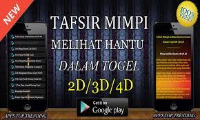 Tafsir Mimpi Melihat Hantu Dalam Togel 2d 3d 4d For Android Apk Download