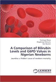 Treatment is usually only necessary if your baby has high levels of a substance called bilirubin in their blood. A Comparison Of Bilirubin Levels And G6pd Values In Nigerian Newborns Jaundice A Hidden Cause Of Newborn Mortality Obasa Temitope Mokuolu Olugbenga Ojuawo Ayo 9783659249846 Amazon Com Books