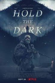 Hold The Dark Izle Tek Parca 720p Macera Filmleri Netflix Film