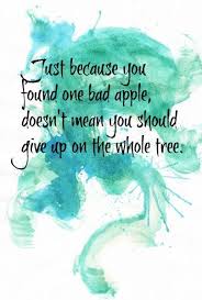 One Bad Apple Don T Spoil The Whole Bunch Inspirational Quotes Apple Quotes Cool Words