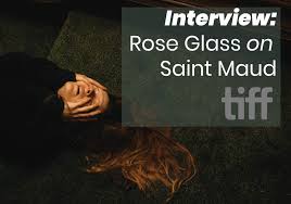 Wkrótce dziewczyna przekonuje się o swojej ważnej misji. Tiff19 Writer Director Rose Glass On Saint Maud Seventh Row