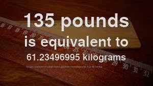 135 Lb To Kg How Much Is 135 Pounds In Kilograms Convert But hey, why convert anyway. 135 lb to kg how much is 135 pounds
