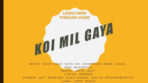 குச் குச் மாலம், குச் குச் ஹோதா, 1(7) + 2(3 + 2). Koi Mil Gaya Kuch Kuch Hota Hai Lyrics Hindi And English Translation Meaning Youtube