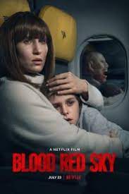 Blood Red Sky 2021 En Streaming Vf Complet Gratuit En Francais