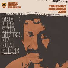 Second Sunset Presents: The Life and Times of Jim Croce: A Canadian Tribute 