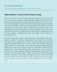 The best thing about this time of the year is that everyone is so happy, whereas. Why Summer Is My Favorite Season Free Essay Example