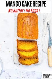 Eggless Mango Cake No Eggs No Butter Mango Sponge Cake Recipe Recipe In 2020 Mango Cake Cake Recipes Sponge Cake Recipes
