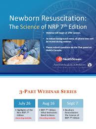 Completing the 7th edition nrp provider course part 1. The Science Behind Nrp 7th Edition Cardiopulmonary Resuscitation Medical Specialties