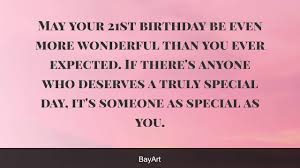 Country living editors select each product featured. 187 Excellent Happy 21st Birthday Wishes And Quotes Bayart