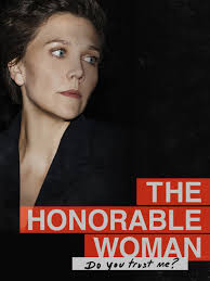The honourable woman temporada 1 capitulo 06. The Honorable Woman The Honourable Woman Tv Programmes Tv Drama