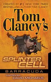 Трейлер из игры tom clancy's splinter cell: Tom Clancy S Splinter Cell Operation Barracuda By David Michaels 9780425204221 Penguinrandomhouse Com Books