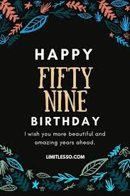 So i drink to your health, Happy 59th Birthday Prayers For 59th Birthday Celebration Limitlesso