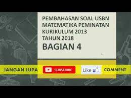 Soal dan jawaban essay pkn kelas x semester 2. Pembahasan Soal Usbn Sma 2018 Matematika Peminatan Bagian 4 Youtube