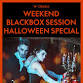 WEEKEND BLACKBOX SESSION HALLOWEEN SPECIAL event in Osaka