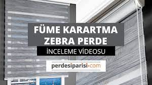 Şimdi bu sorunun cevabına bir bakalım. Fume Karartma Zebra Perde Perdesiparisi Com Youtube