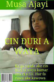 Hoton durin matan hausawa : Hausa Xxx Cin Duri Da Ilimin Jima I