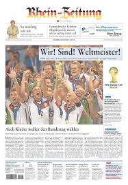 German Newspapers Celebrate World Cup Win German Newspapers World Cup World Cup 2014