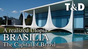 The idea behind building a new. Brasilia A Realized Utopia Video Guide To The Capital Of Brazil Travel Discover Youtube