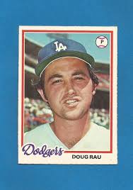Doug Rau 1978 O-PEE-CHEE OPC MLB Baseball #24 (NM) Los Angeles Dodgers