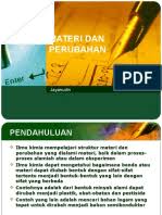 Untuk mengetahui apakah sesuatu itu termasuk materi atau bukan misalnya, Materi Dan Perubahannya