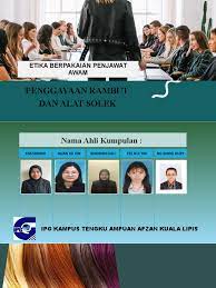 Download gaji penjawat awam apk 1.0 for android. Etika Berpakaian Penjawat Awam Kumpulan 4