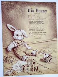 His Bunny Beautifully Illustrated Poem About A Boy S Stuffed Animal Vintage Page From Children S Easte Childrens Poetry Childrens Poems Nursery Rhymes Poems