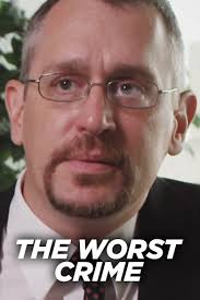 The Worst Crime