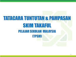 Panduan cara membuat tuntutan bayaran golongan b40 adalah kelompok isi rumah berpendapatan terendah di malaysia termasuk isi rumah seperti yang telah diumumkan sebelum ini, skim ini akan memberi perlindungan kesihatan takaful. Ppt Pengurusan Skim Takaful Pelajar Sekolah Malaysia Tpsm Powerpoint Presentation Id 4733340