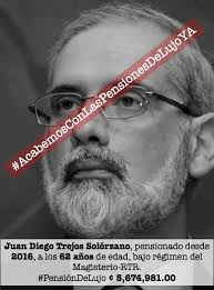 Así se pensionaron #TicosConCorona 👑... ¿Cómo te vas a pensionar vos? Juan Diego  Trejos Solórzano, pensionado desde 2016, a los 62 años de edad, bajo  régimen del Magisterio-RTR. #PensiónDeLujo ¢ 5,674,981.00 Fuente: