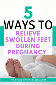 5 Life Saving Remedies For Swollen Feet During Pregnancy