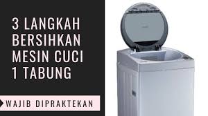 Check spelling or type a new query. 3 Langkah Membersihkan Mesin Cuci 1 Tabung Youtube