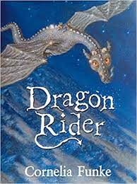 It was amazing to read about lessie's love and faith in zara and what she would do into order to protect. Dragon Rider Funke Cornelia Amazon De Bucher