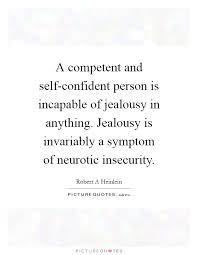 Jealousy And Insecurity Quotes Sayings Jealousy And Insecurity Picture Quotes
