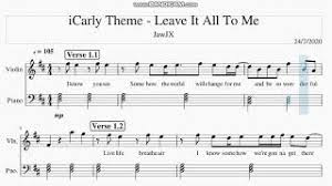Music notes for score,set of parts sheet music by john legend : Icarly Theme Leave It All To Me Violin Version Free Sheet Music Easy Notes Score Free Youtube