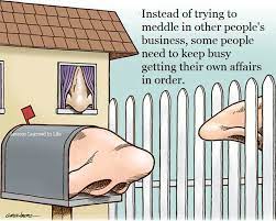 Yep Yep I Can T Agree More With This I Would Tag You But You Know Who You Are Nosey People Minding Your Own Business Mind Your Own Business Quotes