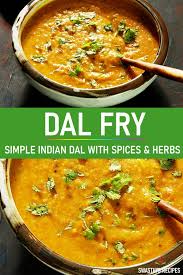 Dal Fry Recipe How To Make Dal Fry Simple Dal Recipe Recipe Indian Food Recipes Vegetarian Simple Dal Recipe Dal Recipe