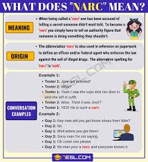 Narc Meaning What Does Narc Mean With Useful Examples 7 E S L Meant To Be Conversational English School Help
