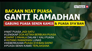 Bolehkah menggabungkan niat puasa senin kamis dengan puasa lainnya? Niat Puasa Ganti Ramadhan Sekaligus Puasa Senin Kamis Puasa Sya Ban 3 Niat Puasa Jadi Satu Youtube
