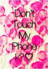 Check spelling or type a new query. Cute Girly Cute Dont Touch My Phone Wallpaper Hd Bmp O