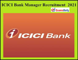 Get the latest information and avail different offers on icici bank icici bank is india's largest private sector bank with total consolidated assets of rs.11,242.81 billion. Icici Bank Manager Recruitment 2021released Check Eligibility Details