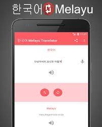 Maybe you would like to learn more about one of these? Korean To Malay Translator For Android Apk Download