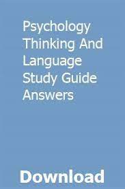 Psychology Thinking And Language Study Guide Answers Language Study Study Guide Psychology
