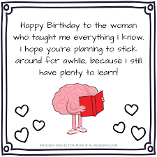 Happy birthday mom from a son. Happy Birthday Mom 50 Heartfelt And Hilarious Birthday Wishes Allwording Com