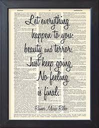 Maybe you would like to learn more about one of these? Rilke Quote Print Let Everything Happen To You Book Page Art Inspirational Poster Poetry Gift Amazon Co Uk Handmade Products