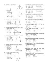 Pengertian, rumus, dan contoh soal lengkap grafik fungsi kuadrat digambarkan sebagai bentuk dari persamaan kuadratik dalam koordinat x dan y. Soal Fungsi Kuadrat